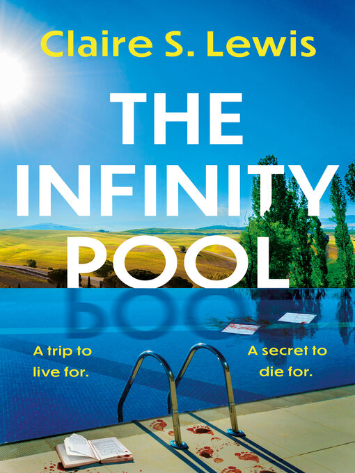 Title details for The Infinity Pool by Claire S. Lewis - Available